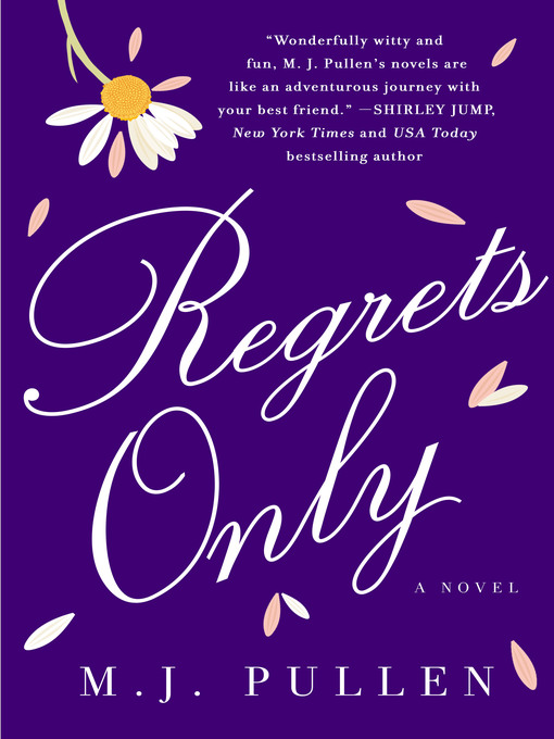 Title details for Regrets Only by M.J. Pullen - Wait list